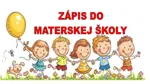 Zápis do materskej školy