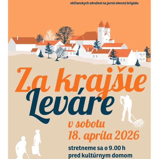 Pozývame na jarnú obecnú brigádu "Za krajšie Leváre"
