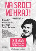 Divadelné predstavenie Na srdci mi hraj!