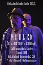 Pozvánka na divadelné predstavenie MEDLEN 